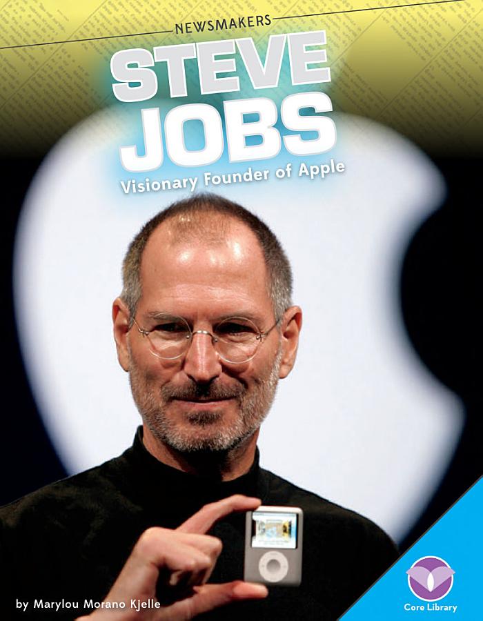 Steve Jobs: Visionary Founder of Apple