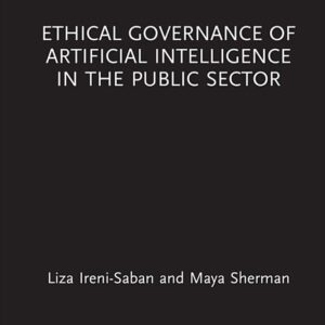 Ethical Governance of Artificial Intelligence in the Public Sector