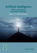 Artificial Intelligence: Ethics, Governance and Policy Challenges