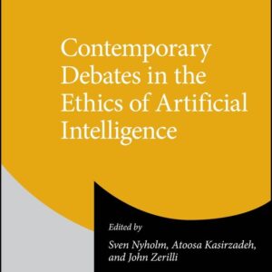 Contemporary Debates in the Ethics of Artificial Intelligence