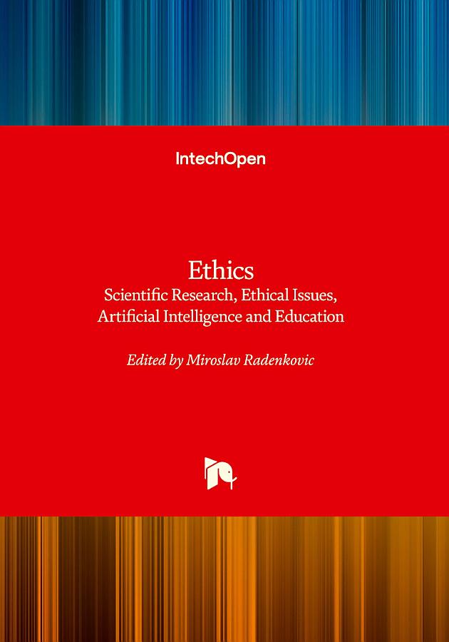 Ethics - Scientific Research, Ethical Issues, Artificial Intelligence and Education: Scientific Research, Ethical Issues, Artificial Intelligence and Education