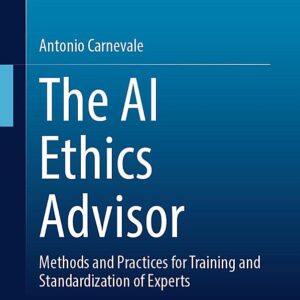 The AI Ethics Advisor: Methods and Practices for Training and Standardization of Experts