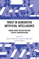 Trust in Generative Artificial Intelligence: Human-robot Interaction and Ethical Considerations