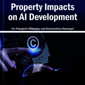 Ethical, Regulatory, and Intellectual Property Impacts on AI Development