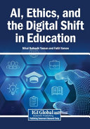 AI, Ethics, and the Digital Shift in Education