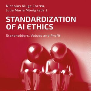 Standardization of AI Ethics: Stakeholders, Values and Profit