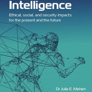 Artificial Intelligence - Ethical, social, and security impacts for the present and the future, Second edition