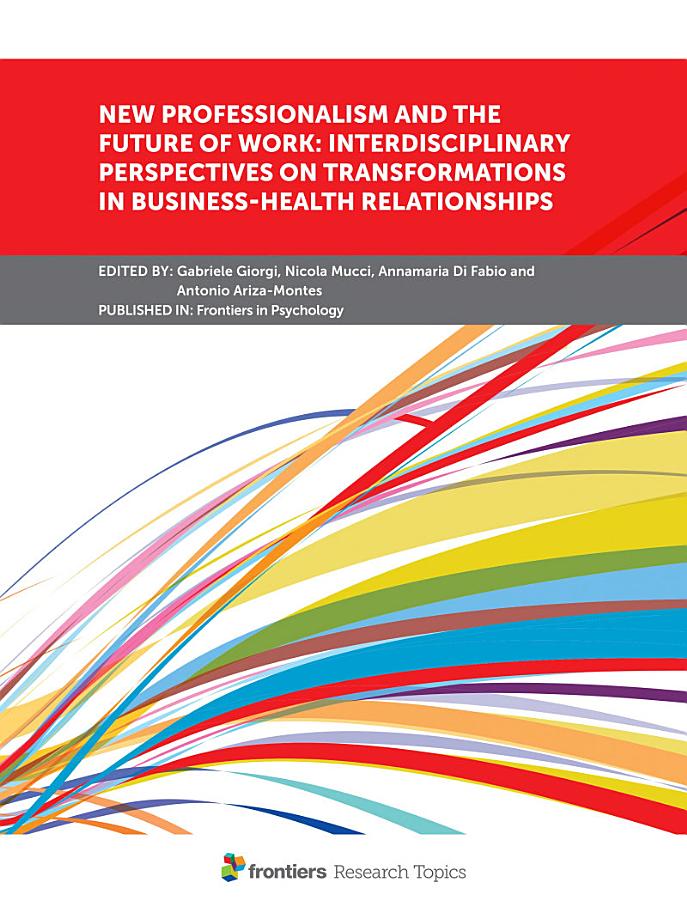 New Professionalism and the Future of Work: Interdisciplinary Perspectives on Transformations in Business-Health Relationships