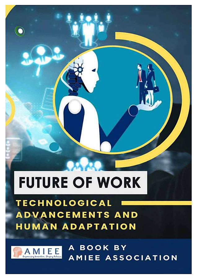 Future of Work: Technological Advancements and Human Adaptation