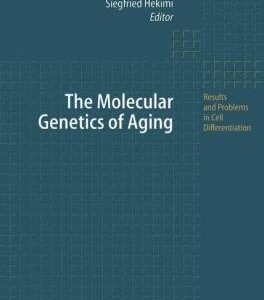 The Molecular Genetics of Aging