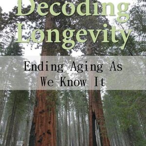 Decoding Longevity: Ending Aging as We Know It