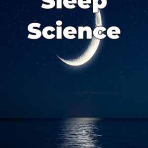 Sleep Science