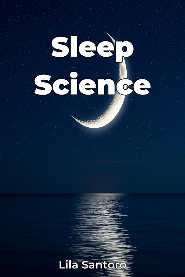Sleep Science